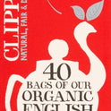 CLIPPER 40 Organic English Breakfast Teabags 116g - 1 Case
